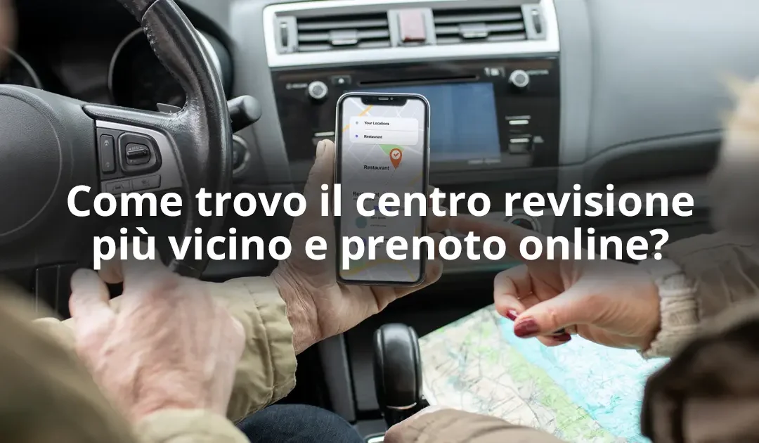 Prenotare la revisione online: come trovare il centro più vicino